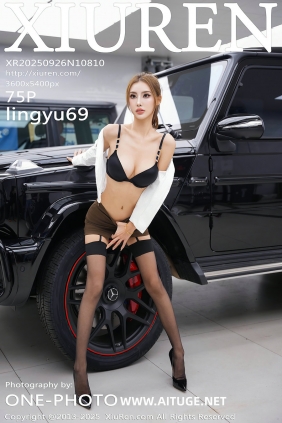 [秀人美媛馆] 2025.09.26 No.10810 lingyu69 [75P764MB]