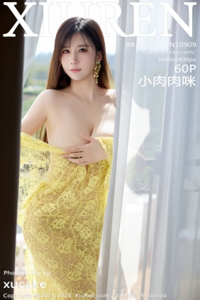 [秀人美媛馆] 2025.10.24 No.10909 小肉肉咪 [60P717MB]