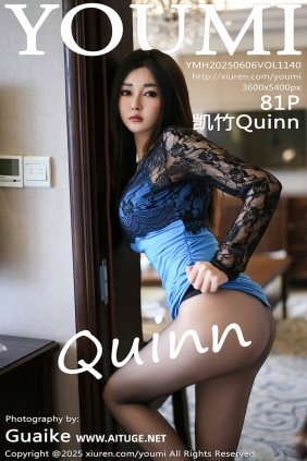[YouMi]尤蜜荟 2025.06.06 Vol.1140 凯竹Quinn  [81P778MB]